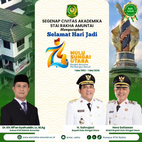 BANGKIT BERSAMA, MEMBANGUN BANUA - STAI RAKHA AMUNTAI UNTUK HSU ke-74